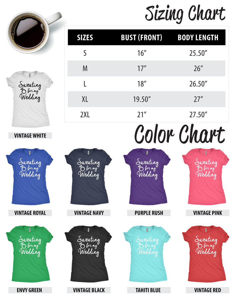 Sweating For The Wedding Shirt - Sweating For My Wedding, Bride Gym Workout Fitness Tee, Getting Ready Married Shirt