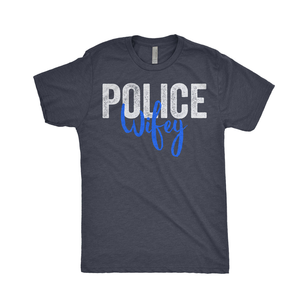 Police Wifey Police Officer LEO Cop Wife Blue Support T-Shirt