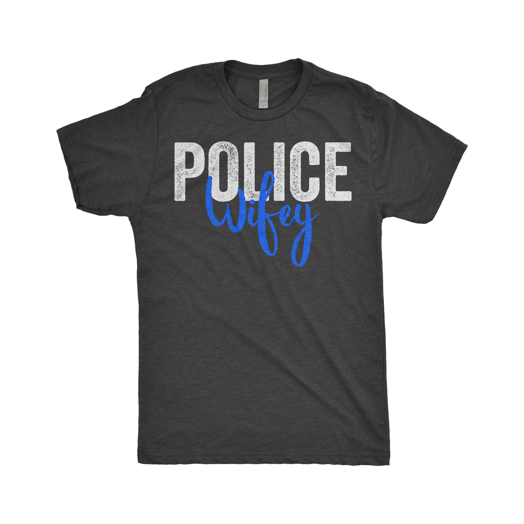 Police Wifey Police Officer LEO Cop Wife Blue Support T-Shirt
