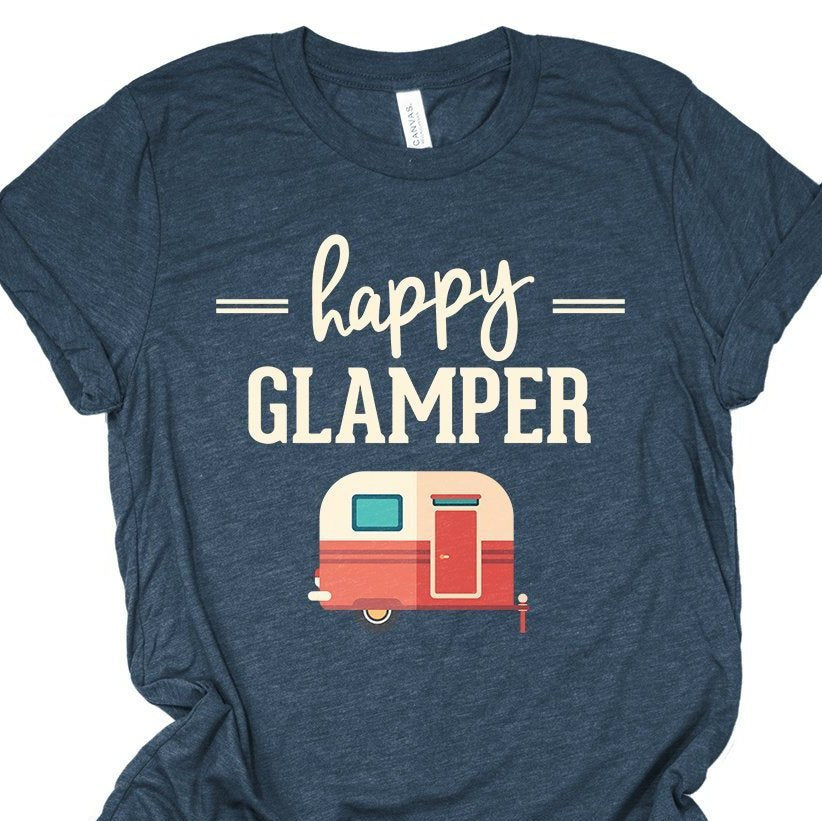 Happy Glamper Shirt - Happy Glamper - Glamping, Camping, Happy Camper T-Shirt