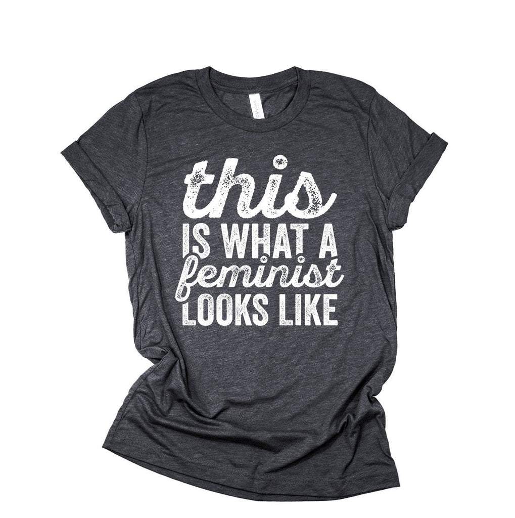 Feminism Shirt - This Is What A Feminist Looks Like - Women's Rights March For Equality T-Shirt