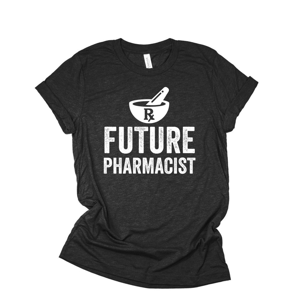 Pharmacist Gift - Future Pharmacist - Pharmacy Student - Legal Drug Dealer - Funny Medical Pharmacy Tech Shirt