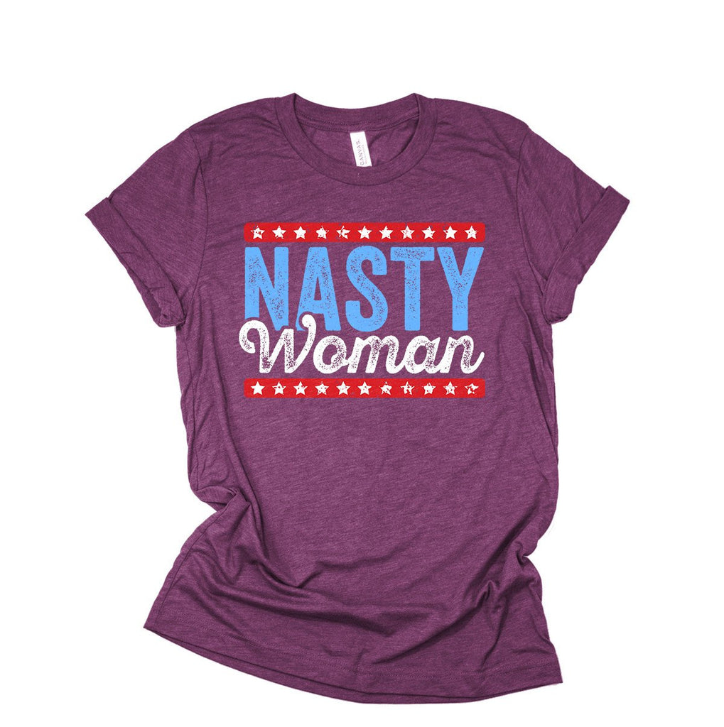 Nasty Woman Shirt - Anti Trump - Womens Rights - Nasty Women Vote Funny T-Shirt