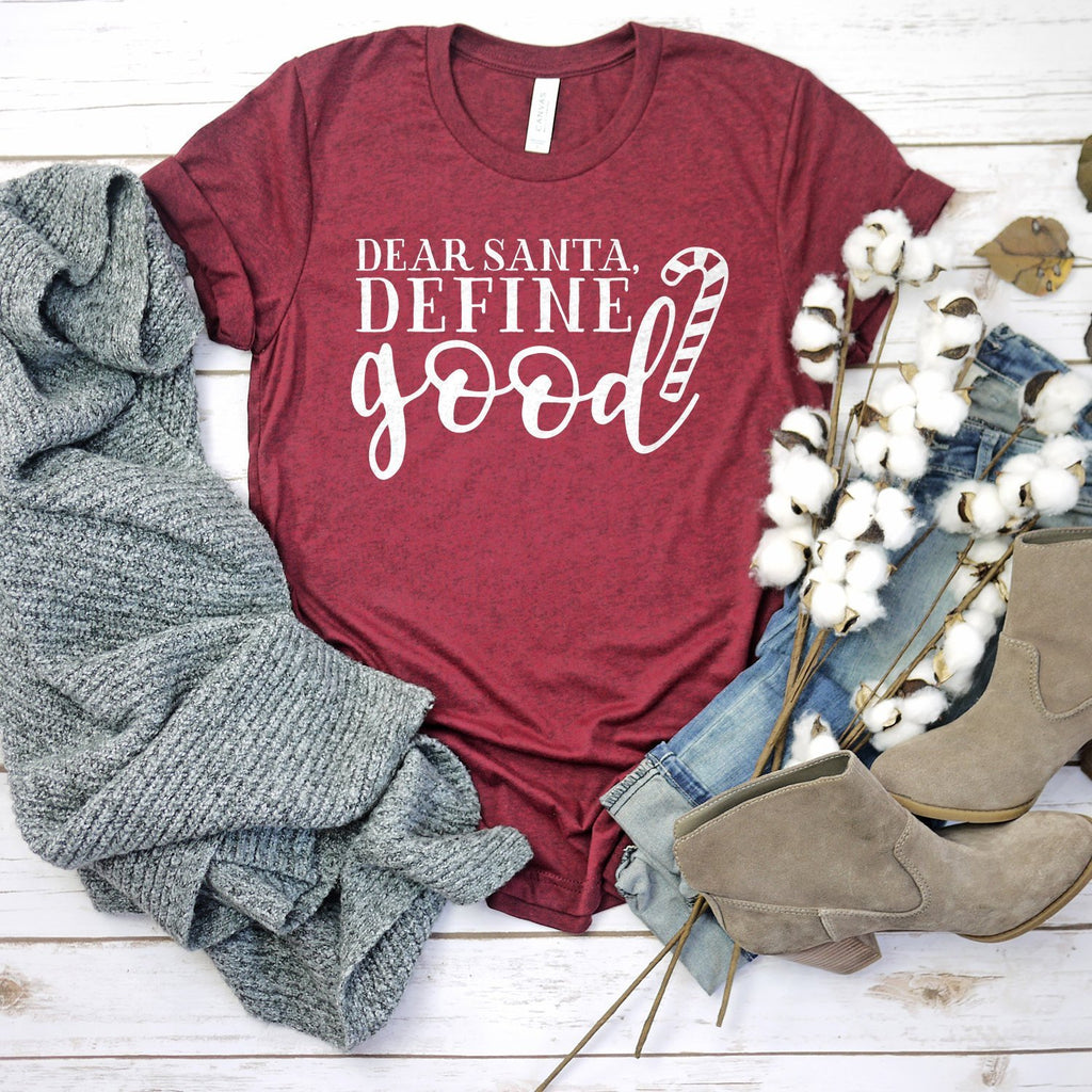 Santa Shirt - Dear Santa Define Good - Candy Cane - Christmas Shirts - Funny Christmas Gifts - Bella Canvas Unisex Graphic Tee