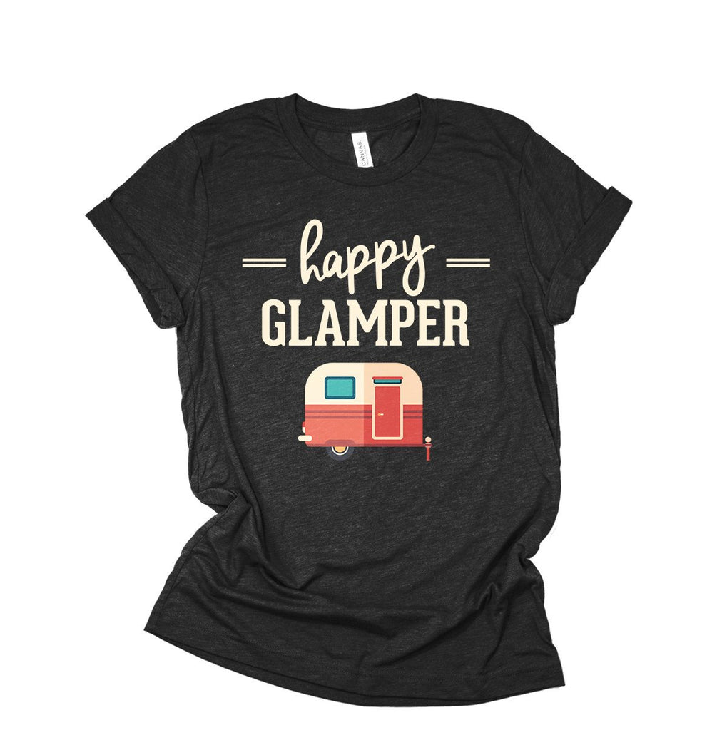 Happy Glamper Shirt - Happy Glamper - Glamping, Camping, Happy Camper T-Shirt