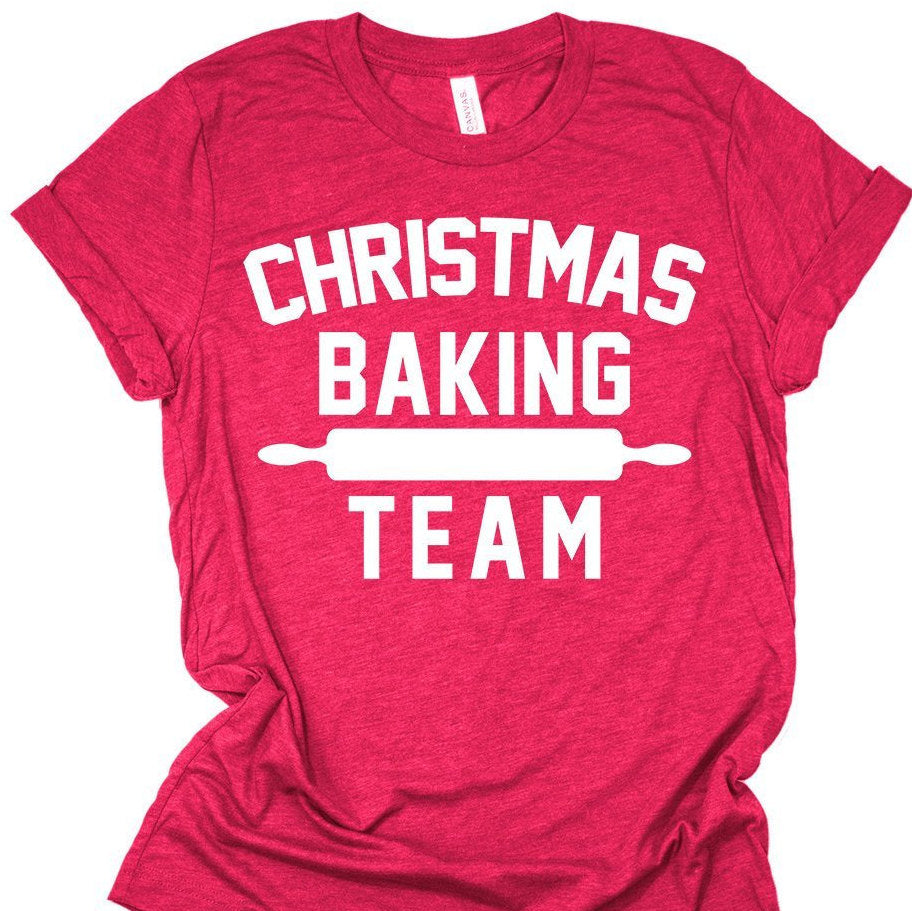 Holiday Baking Team, Christmas Shirt, Christmas Gift, Matching Shirts, Christmas Cookies, Unisex Graphic T-Shirt