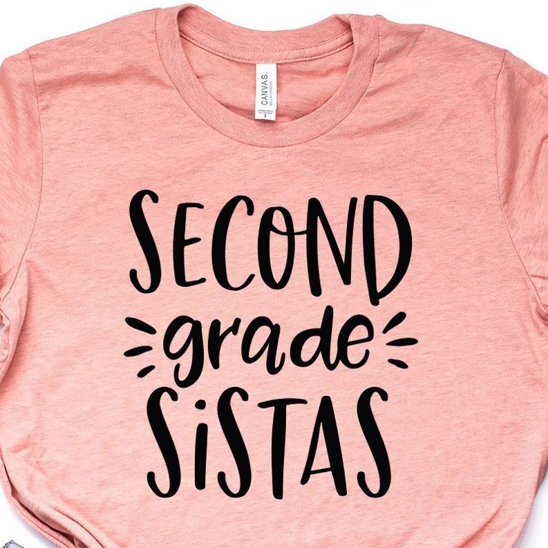 Second Grade Teacher Shirt - Second Grade Sistas - Teacher Team Shirts - Gift For Teacher -  Bella Canvas Unisex Shirt