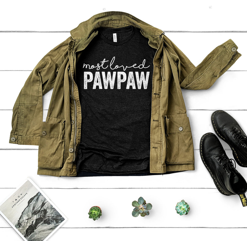 Pawpaw Shirt - Paw Paw - Grandpa Shirt - Most Loved Pawpaw - Pop Pop Tee - Grandfather Gift - Father In Law Gift - Unisex Graphic Tee