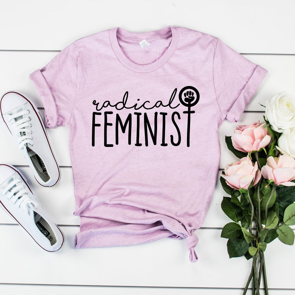 Feminist Shirt - Radical Feminist - Protest Shirt - Feminism Fist - Girl Power - Bella Canvas Unisex Graphic Tee