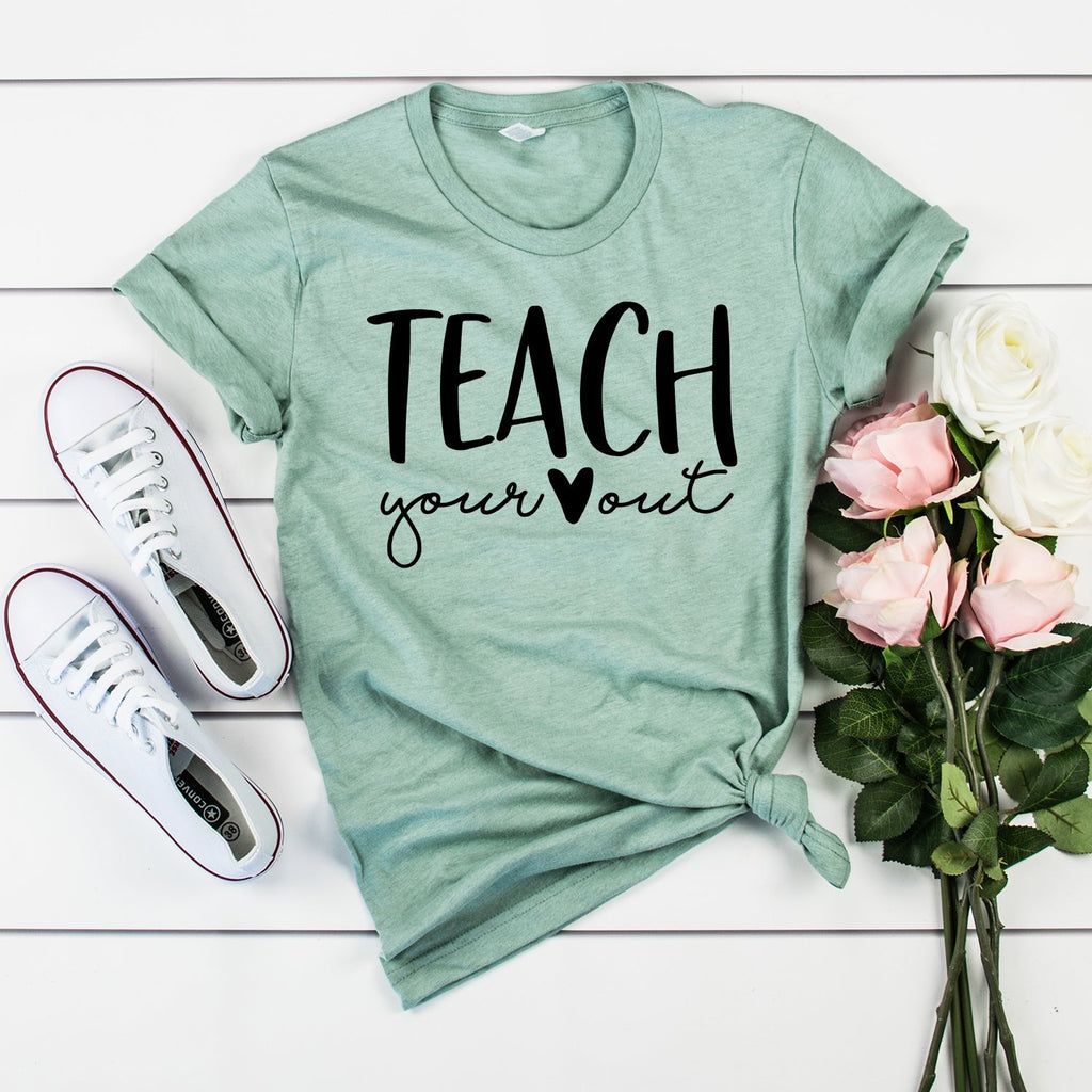 Teach Your Heart Out Shirt - Teacher Shirts - Teacher Gift - Valentines Day - Teacher Team - Teaching Valentine - Unisex Graphic Tee