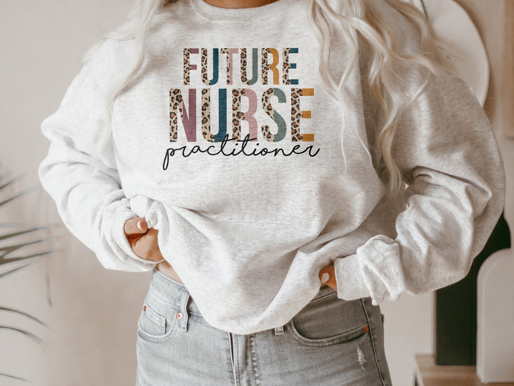 Future Nurse Practitioner Sweatshirt, NP Shirt, Nurse To Be, Gift For Nurses, Nursing Student, Leopard Cheetah, Unisex Crewneck Sweatshirt