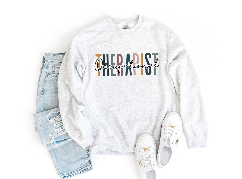 Occupational Therapist Sweater, OT Grad Shirt, Occupational Therapy Student, Gift For Her, OTLife Shirt, Unisex Crewneck Sweatshirt