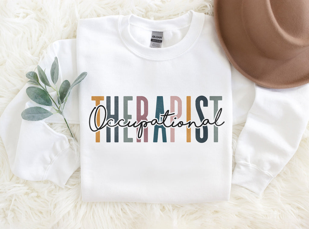 Occupational Therapist Sweater, OT Grad Shirt, Occupational Therapy Student, Gift For Her, OTLife Shirt, Unisex Crewneck Sweatshirt