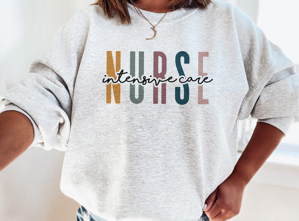 Intensive Care Nurse Multicolor Sweatshirt - ICU Nurse Shirt - Gift For Student Nurse - Nursing School Grad - Unisex Crewneck Sweatshirt