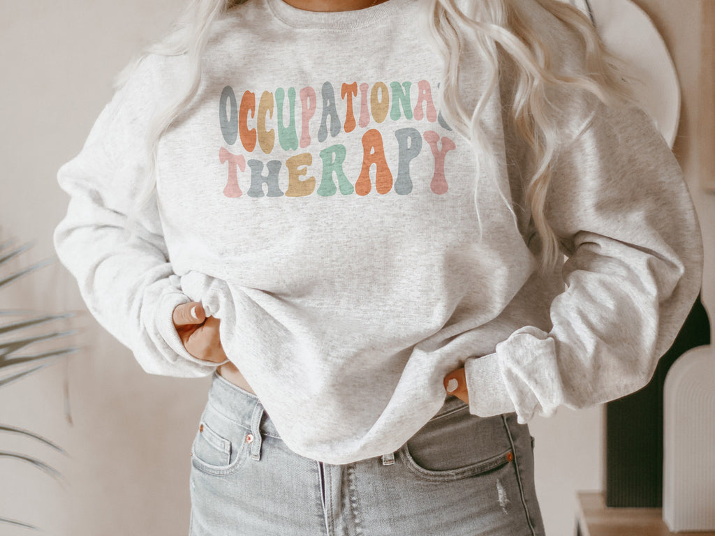 Groovy Occupational Therapy Sweater, OT Grad Shirt, Occupational Therapy Student, COTA Gift For Her, OTLife Shirt, Crewneck Sweatshirt