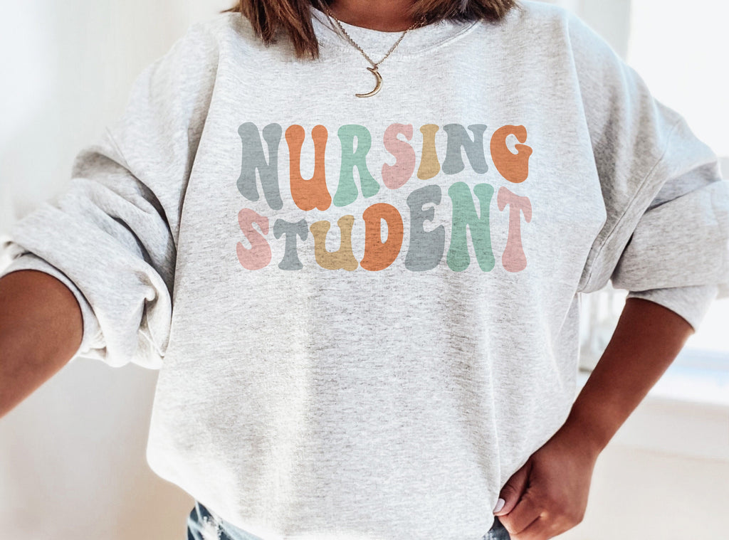 Groovy Nursing Student Sweatshirt, Future Nurse Shirt, Gift For New Nurse To Be, Nursing School Clinicals, Unisex Crewneck Sweatshirt